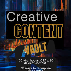 Vol 11 Creative Content Vault: 100 hooks, 90 days of content